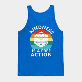 Kindness is a Free Action Tank Top